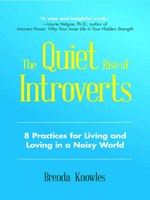 Title details for The Quiet Rise of Introverts by Brenda Knowles - Wait list